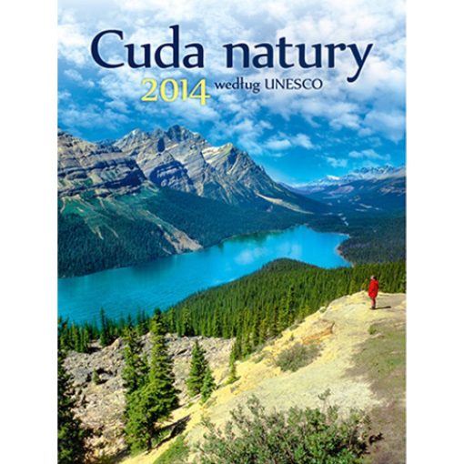 Kalendarz Cuda natury według UNESCO z 2014 roku
