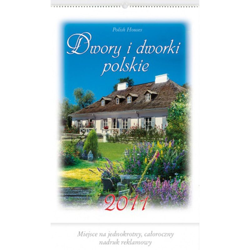 Kalendarz Dwory i dworki polskie z 2011 roku