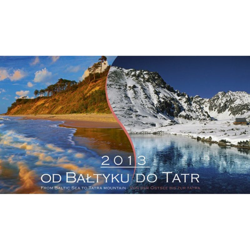 Kalendarz Od Bałtyku do Tatr z 2013 roku