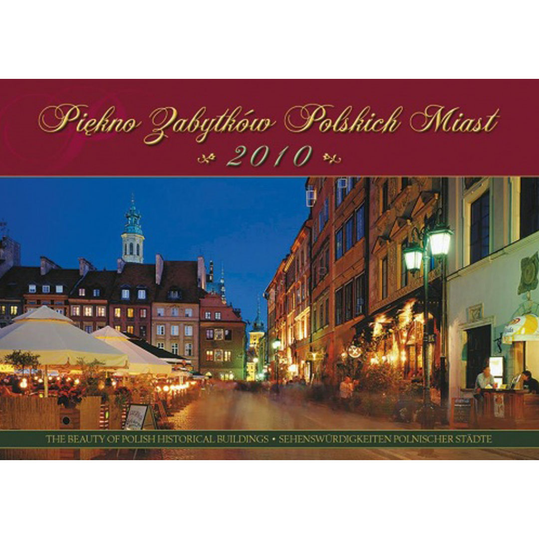 Kalendarz Piękno zabytków pol...- spirala z 2010 roku