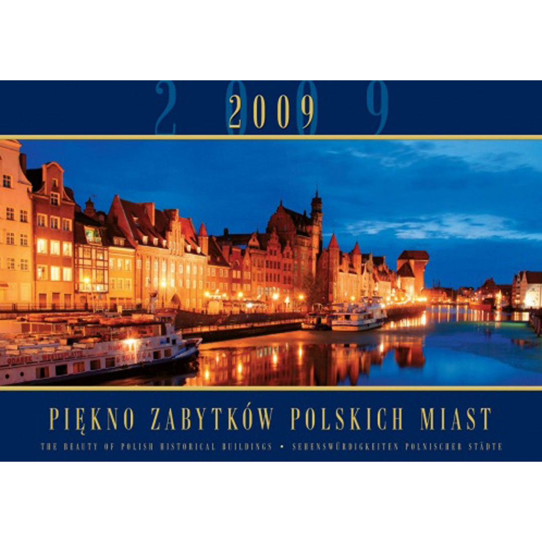 Kalendarz Piękno Zabytków Polskich Miast z 2009 roku